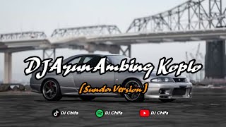 Dj Ayun Ambing  Versi Kendang  Dj Sunda Viral Tiktok 2024