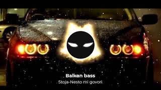 Stoja-Nesto mi govori (Balkan bass)