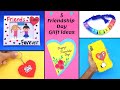 5 DIY Amazing Friendship Day Gift Ideas/Best out of waste/Gifts making for friends during lockdown