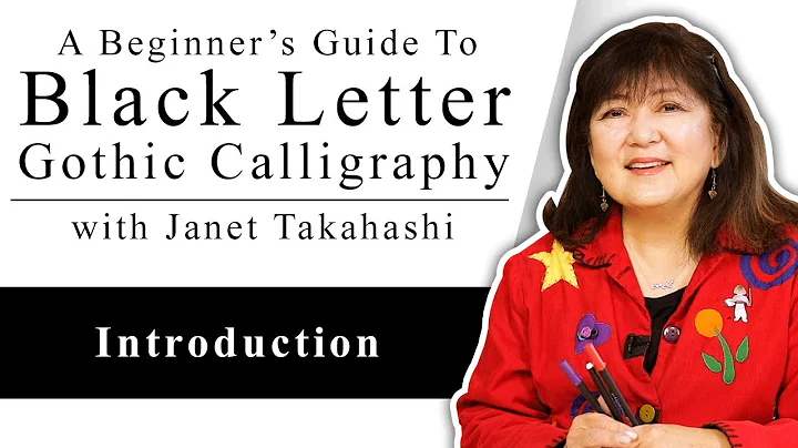 Black Letter Gothic Calligraphy with Janet Takahas...