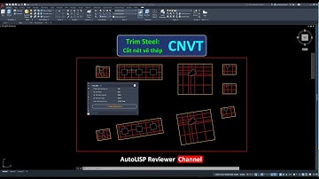 Cắt nét vẽ thép trong AutoCAD | Trim steel by boundary and hole | AutoLISP Reviewer
