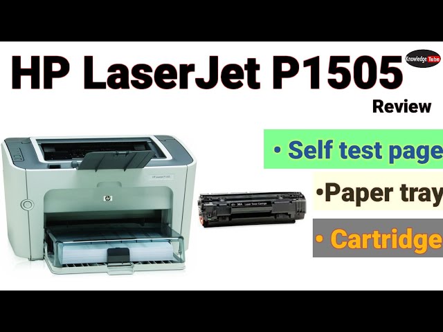 Feed på historie Humanistisk HP LaserJet P1505 Printer review , Cartridge Installation, Self test page  Print, Paper tray In hindi - YouTube