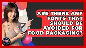 Are There Any Fonts That Should Be Avoided For Food Packaging? - Graphic Design Nerd