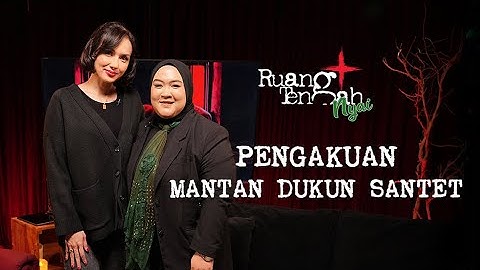Ruang Tengah Nyai - Pengakuan Sang Mantan Dukun Sant*t
