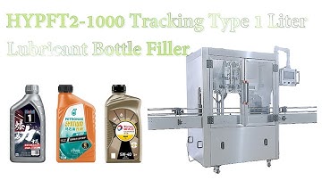 HYPFT2 -1000 Tracking Type 1 Liter Lubricant Bottle Filling Machine