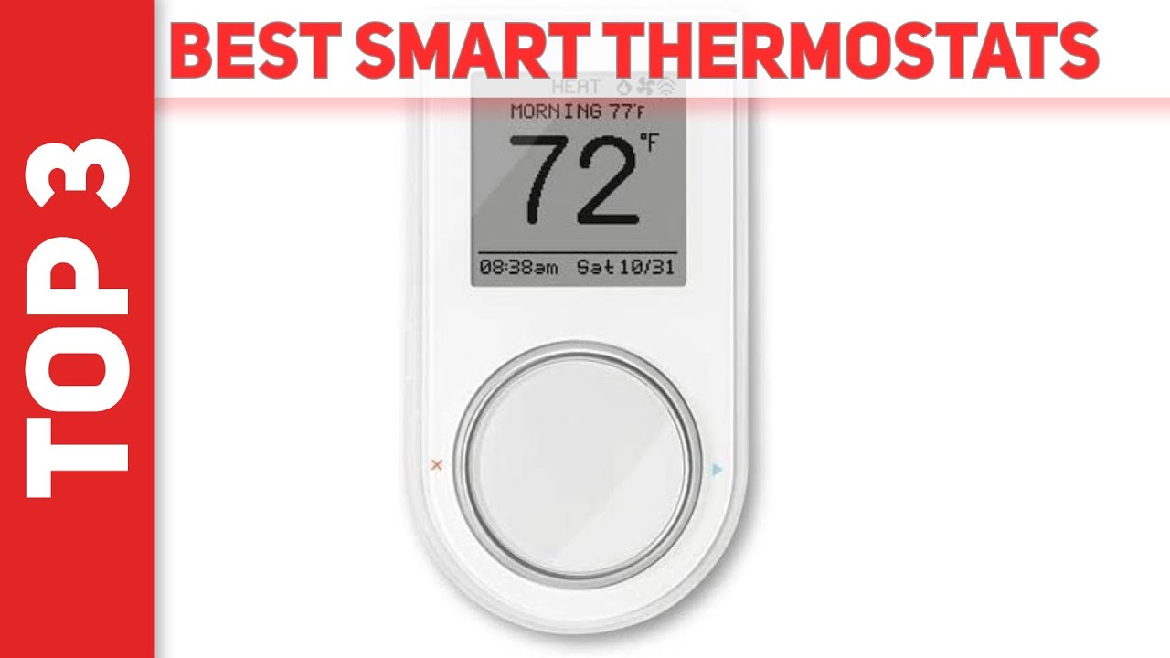 Top 3 Best Smart Thermostats 2021 [The Best Smart Thermostats] YouTube