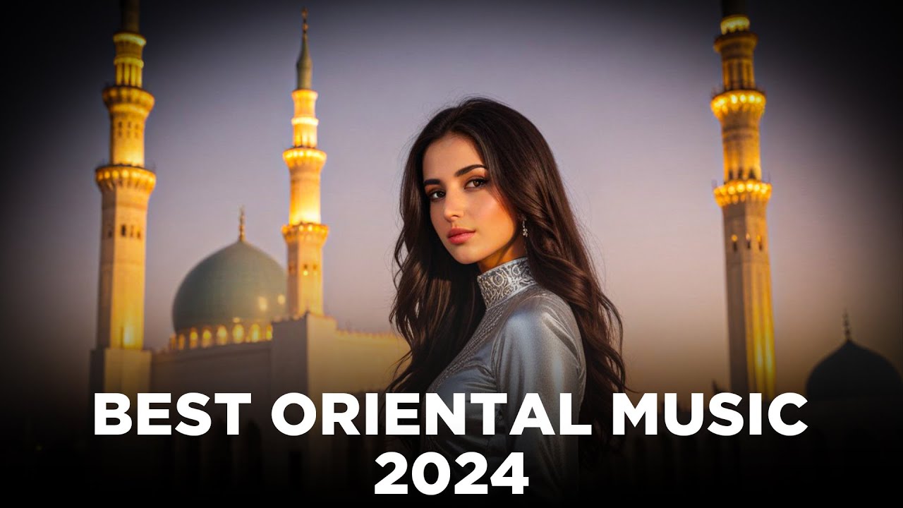Best Ethnic Oriental Music Radio 📻 - YouTube