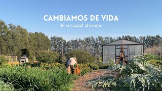 CAMBIAMOS DE VIDA | de la ciudad al campo, vida lenta y autosustentable
