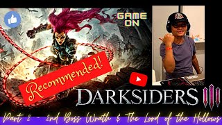 Darksiders III - 2nd Boss ''Wrath'' & The Lord of the Hollows