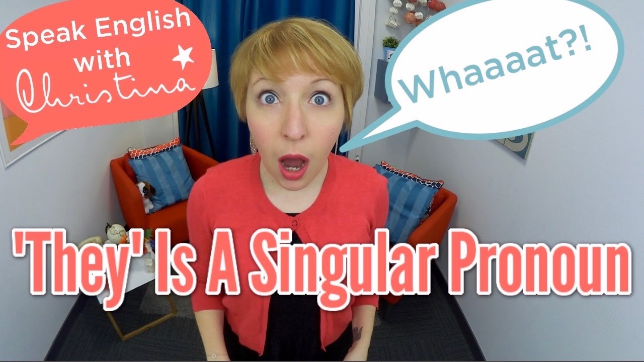 They Is A Singular Pronoun In English English Grammar Lessons