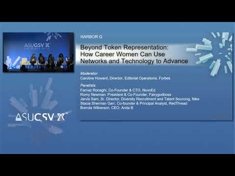 2019 ASU GSV Summit: Beyond Token Representation How Career Women Can Use Networks & Tech to Advance Episode cover