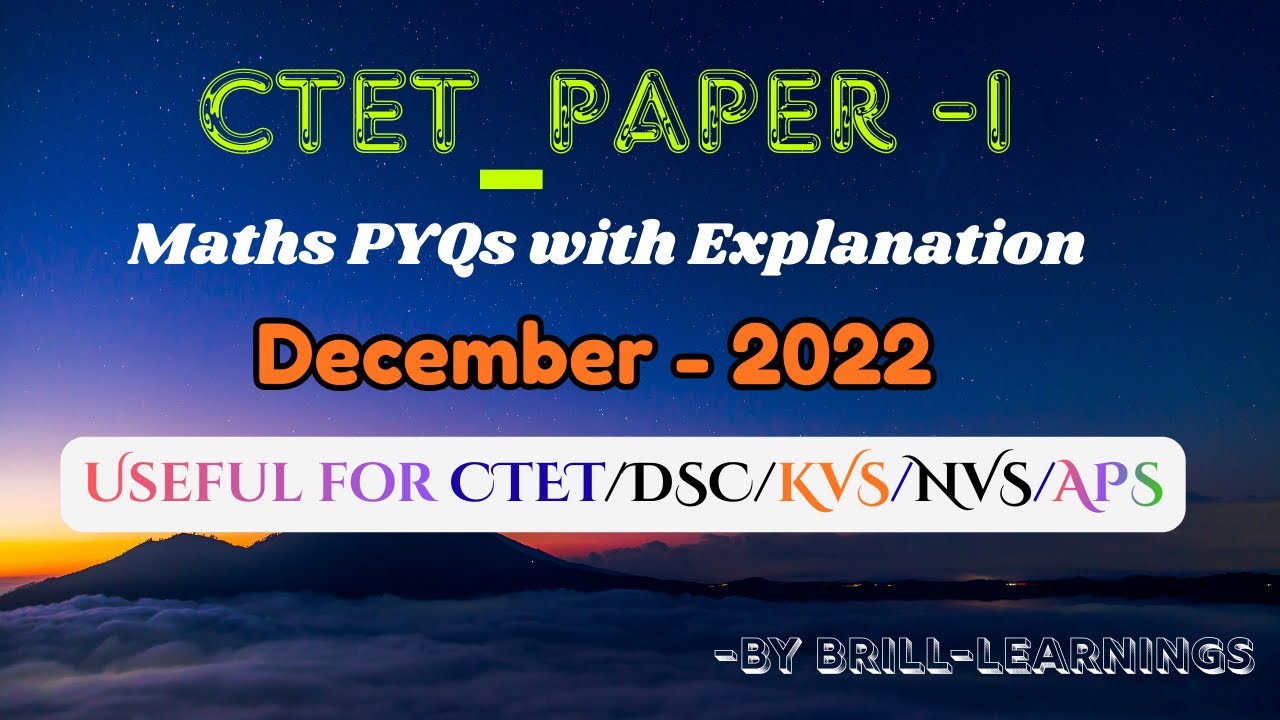 CTET Paper 1 Maths Previous Year Questions | Easy Solutions & Tricks | BRILL Learnings || Dec22 P1