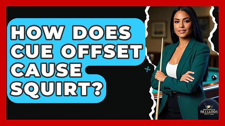 How Does Cue Offset Cause Squirt? - Billiards Hustlers