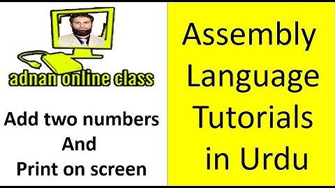 How to add two numbers and print on screen in Assembly Language