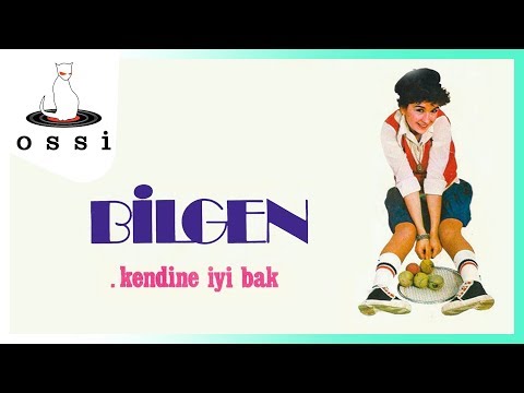 Bilgen Bengü - Kendine İyi Bak