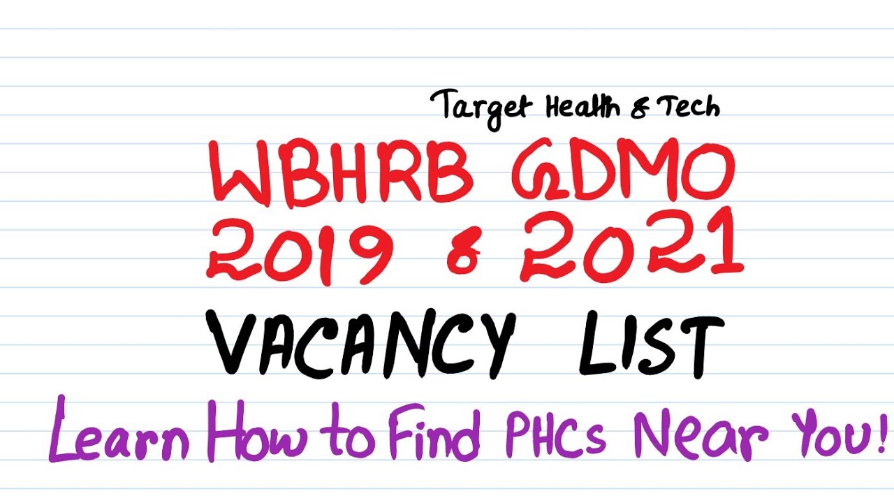 WBHRB GDMO 2021 & 2019 VACANCY LIST, Learn How to Find PHCs Near You. 