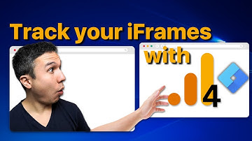 GA4 Iframe Tracking using GTM