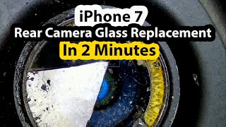 How to fix iPhone 7 & 7 Plus / 8 plus Cracked Camera glass Lens