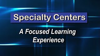 HCPS Specialty Centers