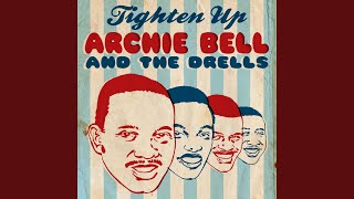 Video thumbnail of "Archie Bell & The Drells - Here I Go Again"
