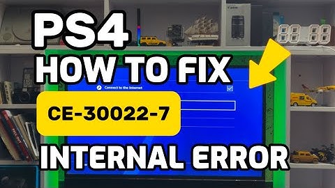How To Fix PS4 Error CE-30022-7 An Internal Error has occurred