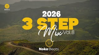 3 STEP MIX | 2026 | VOL. 8 (Babalwa M, Jazzworx, Thukuthela, Dlala Thukzin, Oscar Mbo) Type Beats