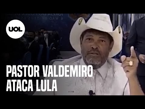 Pastor Valdemiro ataca Lula