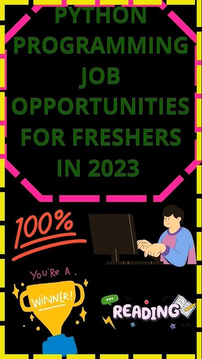 Python Programming Developers Job Opportunities for Fresher's: 2023-24 ...