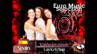 EMS 6 - SPAIN - Las Ketchup - "Kusha las payas"