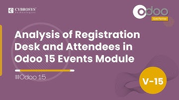 Analysis of Registration Desk and Attendees in Odoo 15 Events Module | Odoo 15 Enterprise Edition