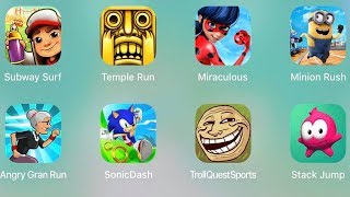 TrollQuest Sports,Sonic Dash,Subway Surf,Angry Gran Run,Temple Run,Minion,Miraculous,Stack Jump screenshot 3