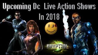 Upcoming DC Live Action Shows In 2018