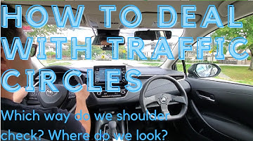 How to Deal with Traffic Circles - Class 7 & 5 - SenSen Driving School