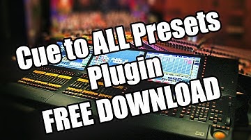 MA2 Plugin Free Download -Cues to ALL Presets