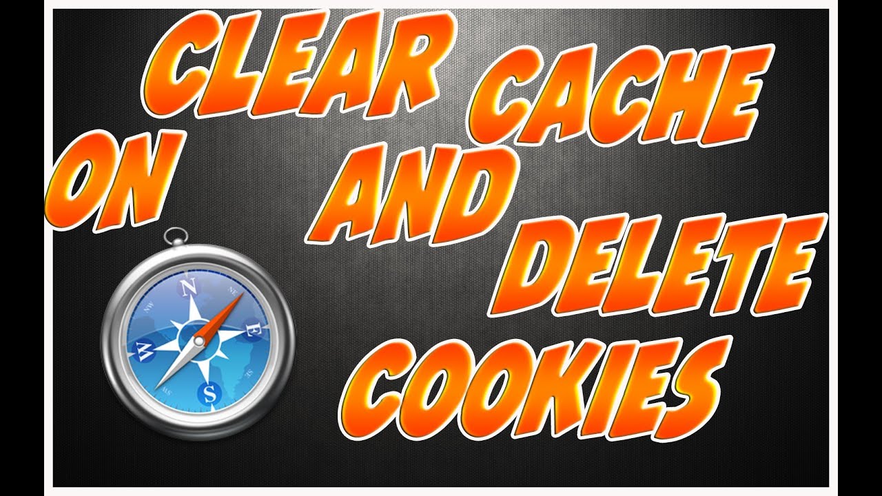 delete cache cookies safari
