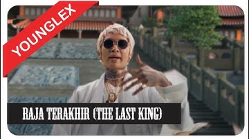 Young Lex - Raja Terakhir (The Last King) - Official Video