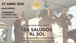 108 Saludos al Sol 🌞 Sant Carles de la Ràpita