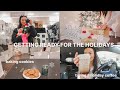 GETTING READY FOR THE HOLIDAYS 🎄 | spend the day with me, baking cookies, wrapping presents, &amp; more!