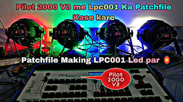 How To Make Setup File In pilot 2000 v3 (Fully explained in Hindi) Lpc001 Patch File Making🤷🏻‍♂️