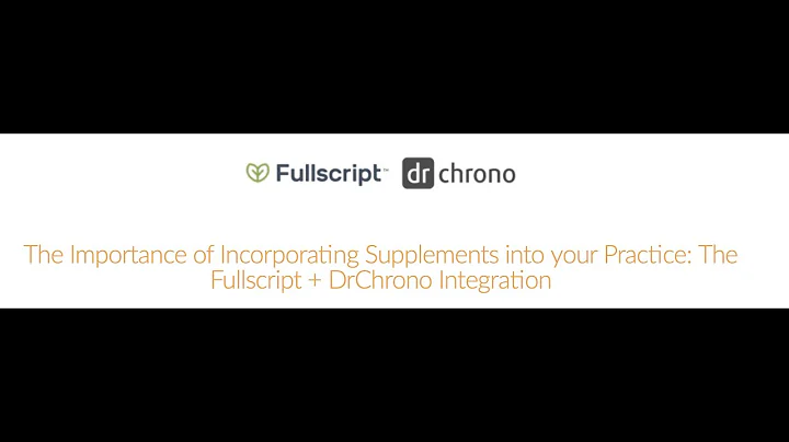 Fullscript Webinar// EHR - Practice Management | drchrono