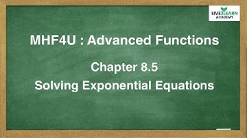 8.5 Solving Exponential Equations - Grade 12 Advanced Functions [NELSON TEXTBOOK]