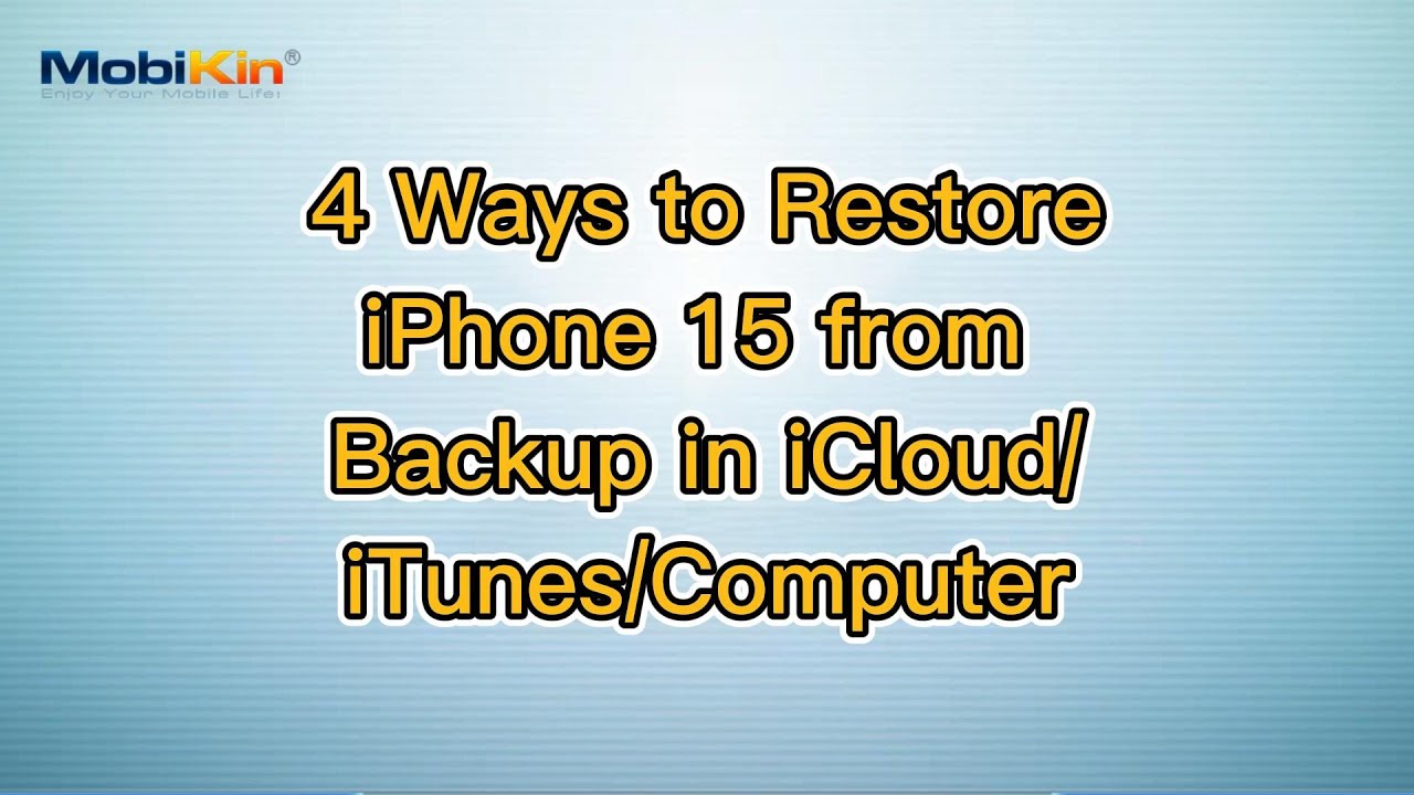 4-ways-to-restore-iphone-15-from-backup-in-icloud-itunes-computer-youtube