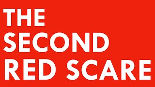 Second Red Scare and McCarthyism
