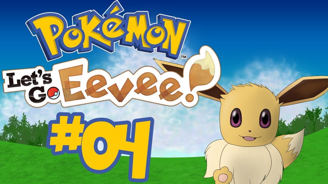 Lets Play Lets Go Eevee 04 Payday