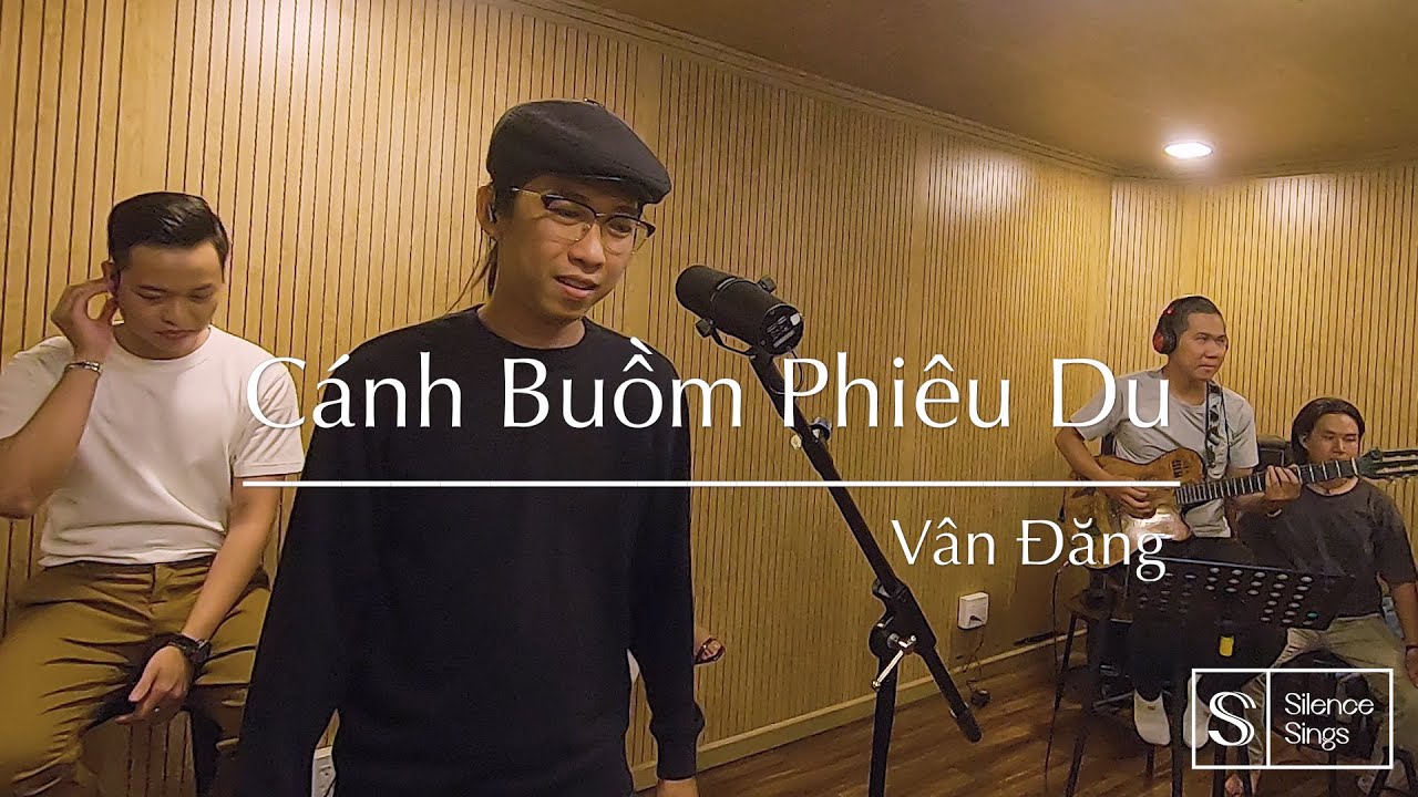Cánh Buồm Phiêu Du - Vân Đăng - Silence Sings in Studio - youtube