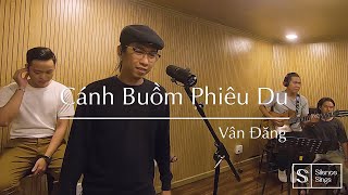 Cánh Buồm Phiêu Du - Vân Đăng - Silence Sings in Studio