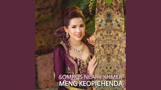 Video thumbnail of "Meng Keopichenda - Kmean Porng Prortt Leuy"