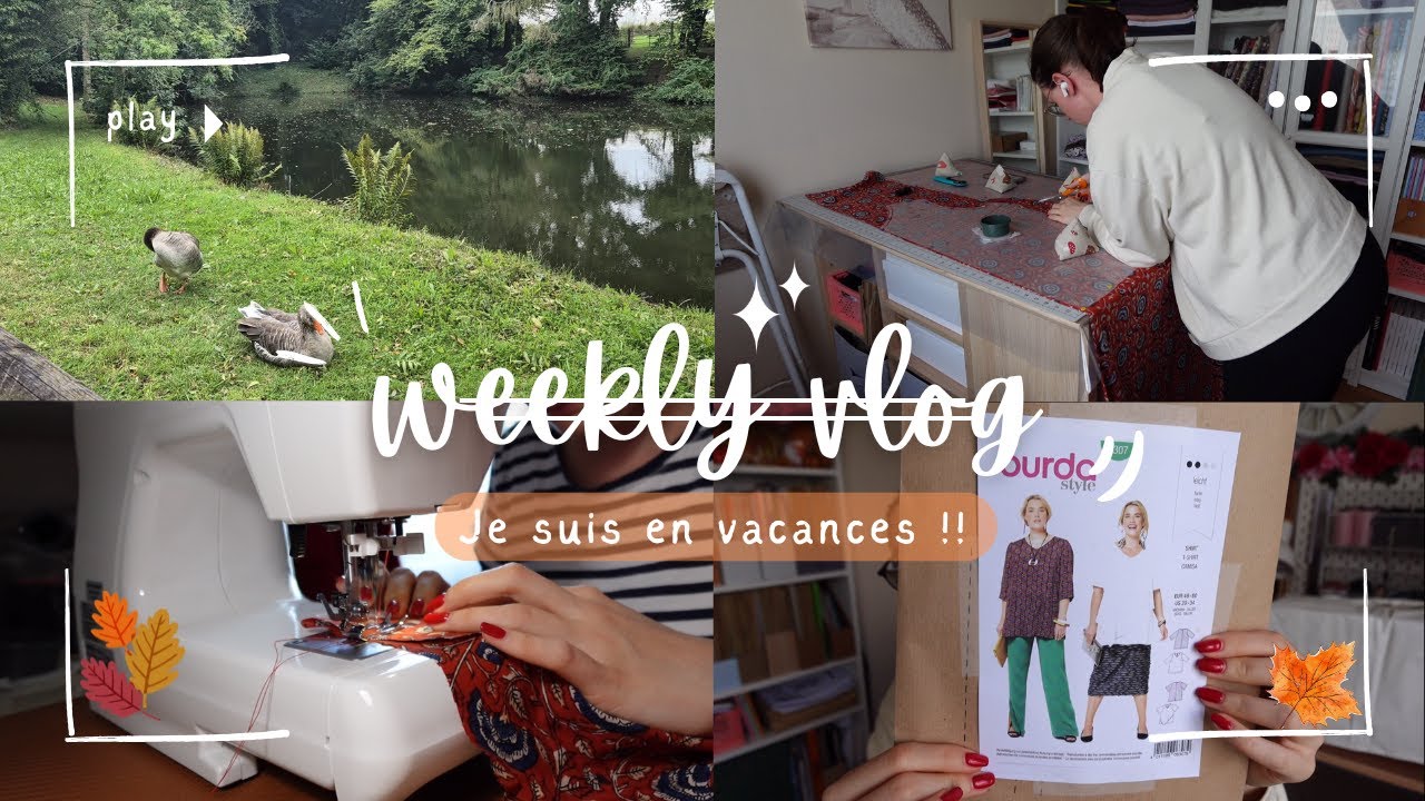 Je suis en vacances !! Weekly vlog 🧵 #couture