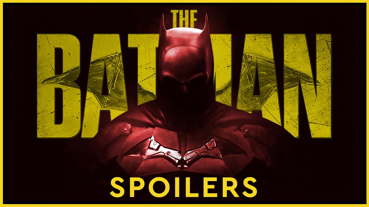 The Batman 2022 | Discutie cu Spoilere