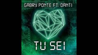 Gabry Ponte feat. Danti - Tu Sei [High Quality]